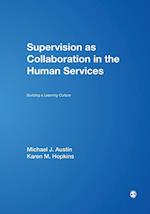 Supervision as Collaboration in the Human Services
