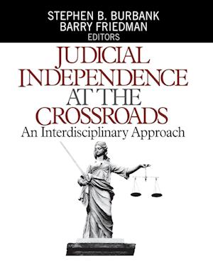 Judicial Independence at the Crossroads