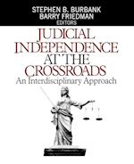 Judicial Independence at the Crossroads