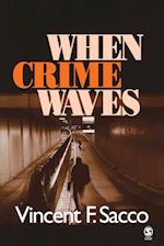 When Crime Waves