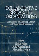 Collaborative Research in Organizations