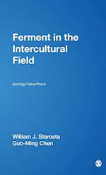 Ferment in the Intercultural Field