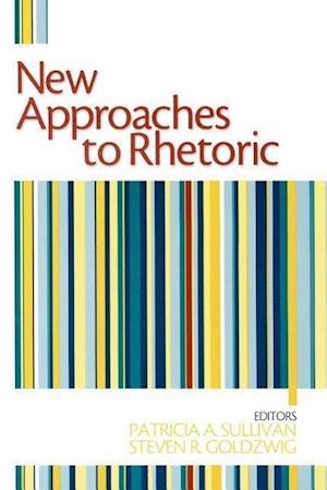 New Approaches to Rhetoric