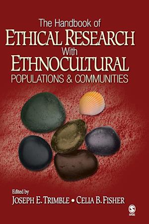 The Handbook of Ethical Research with Ethnocultural Populations and Communities