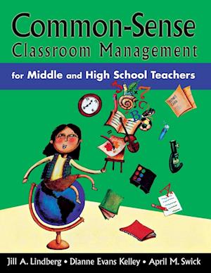 Common-Sense Classroom Management for Middle and High School Teachers