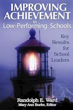 Improving Achievement in Low-Performing Schools