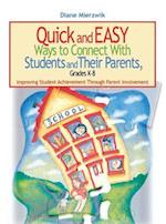 Quick and Easy Ways to Connect With Students and Their Parents, Grades K-8