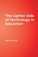 The Lighter Side of Technology in Education