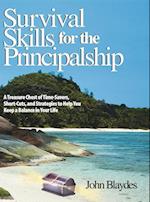 Survival Skills for the Principalship