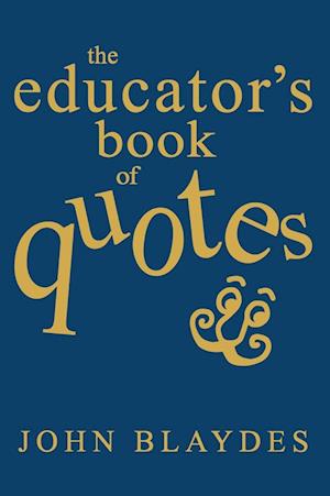 The Educator's Book of Quotes