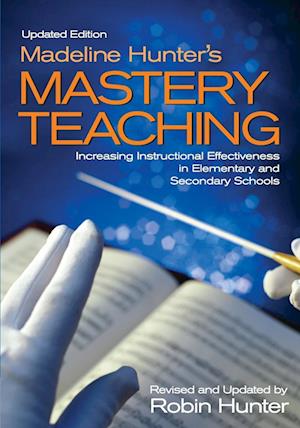 Madeline Hunter's Mastery Teaching