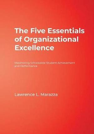 The Five Essentials of Organizational Excellence