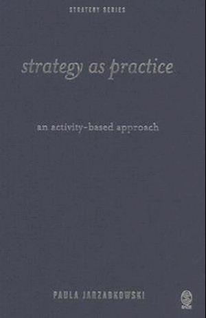 Strategy as Practice