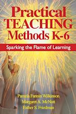 Practical Teaching Methods K-6