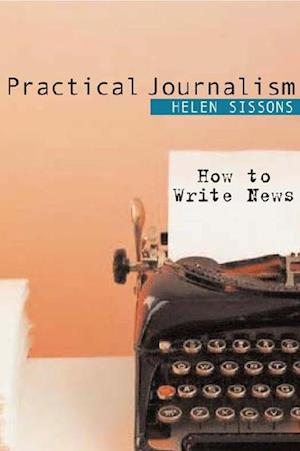 Practical Journalism