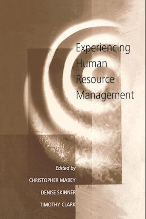 Experiencing Human Resource Management