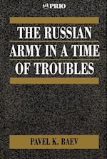 The Russian Army in a Time of Troubles