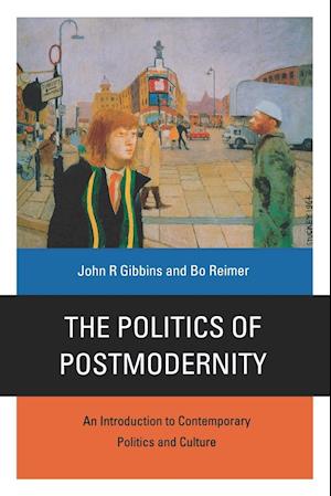 The Politics of Postmodernity