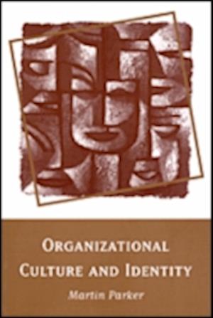 Organizational Culture and Identity