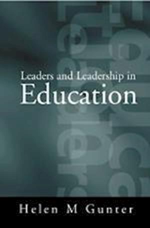 Leaders and Leadership in Education