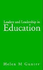 Leaders and Leadership in Education