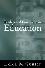 Leaders and Leadership in Education