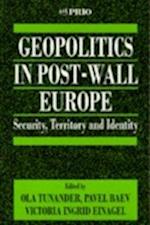 Geopolitics in Post-Wall Europe