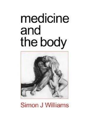 Medicine and the Body