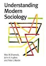 Understanding Modern Sociology