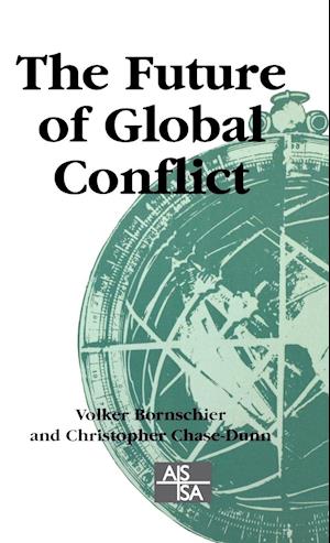 The Future of Global Conflict