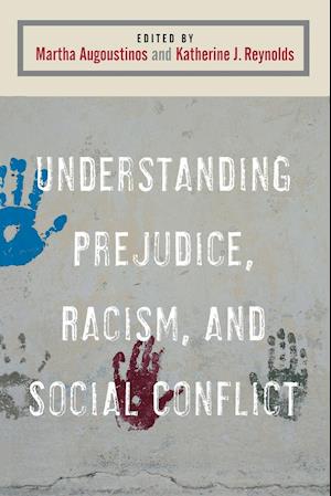 Understanding Prejudice, Racism, and Social Conflict