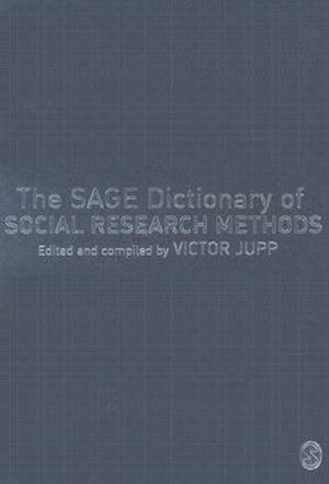 The SAGE Dictionary of Social Research Methods