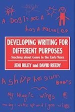 Developing Writing for Different Purposes