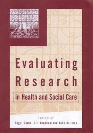 Evaluating Research in Health and Social Care