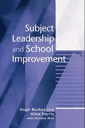 Subject Leadership and School Improvement