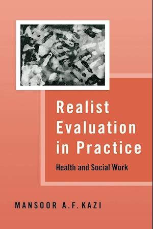 Realist Evaluation in Practice