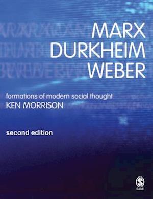 Marx, Durkheim, Weber