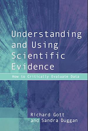 Understanding and Using Scientific Evidence