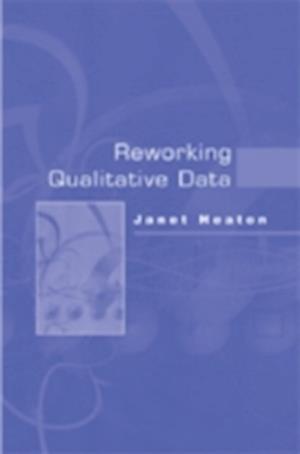 Reworking Qualitative Data