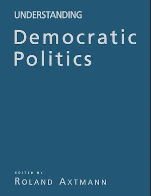 Understanding Democratic Politics