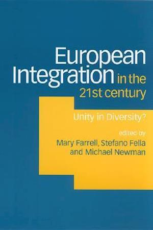 European Integration in the Twenty-First Century