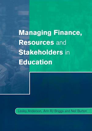 Managing Finance, Resources and Stakeholders in Education