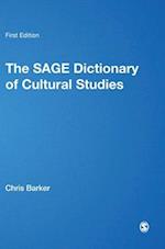 The SAGE Dictionary of Cultural Studies