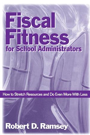 Fiscal Fitness for School Administrators