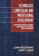 Technology, Curriculum, and Professional Development