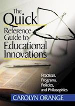 The Quick Reference Guide to Educational Innovations