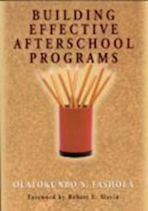 Building Effective Afterschool Programs