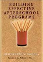 Building Effective Afterschool Programs