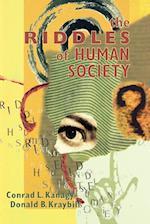 The Riddles of Human Society