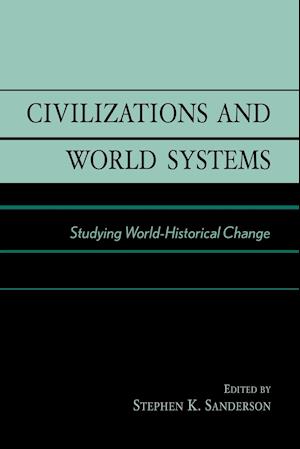 Civilizations and World Systems